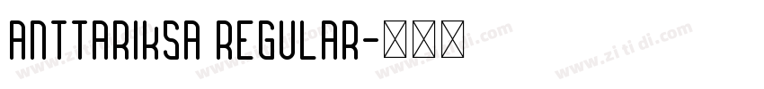 Anttariksa Regular字体转换